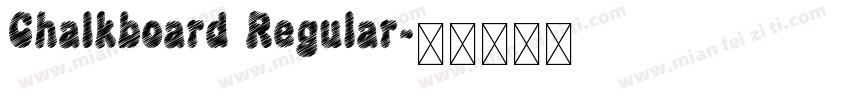 Chalkboard Regular字体转换